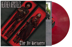 Heathen Apostles Red Vinyl Release of "The In Between"